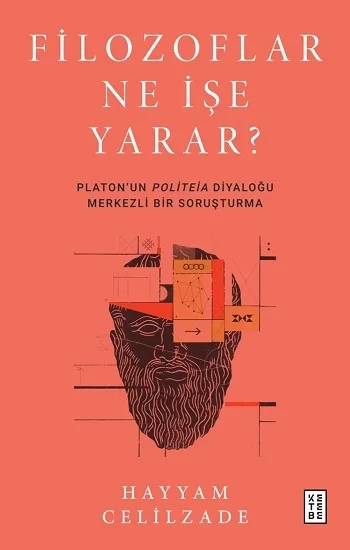 Filozoflar Ne İşe Yarar?
