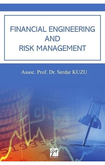 Fınancıal Engıneerıng and Rısk Management