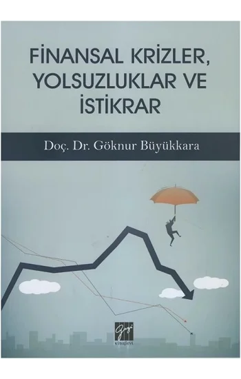 Finansal Krizler Yolsuzluklar ve İstikrar