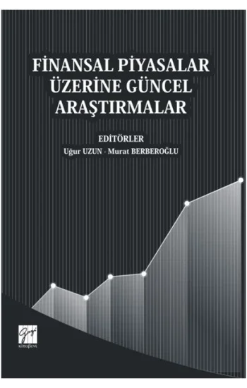 Finansal Piyasalar Üzerine Güncel Araştırmalar