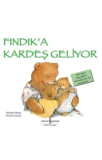 Fındıka Kardeş Geliyor - İlk Okuma Kitaplarım