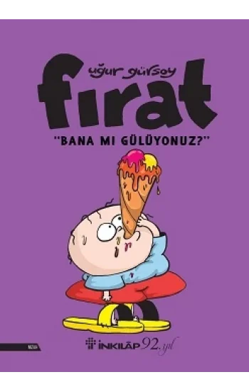 Fırat- Bana MıGülüyonuz?