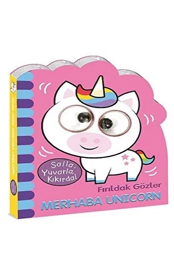 Fırıldak Gözler MERHABA UNICORN