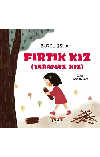 Fırtık Kız (Yaramaz Kız)