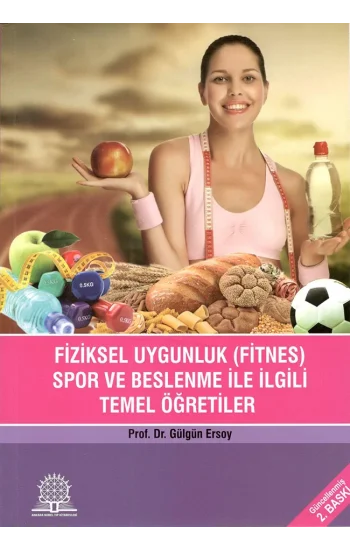 Fiziksel Uygunluk (Fitnes) Spor Beslenme İle İlgili Temel Öğreti