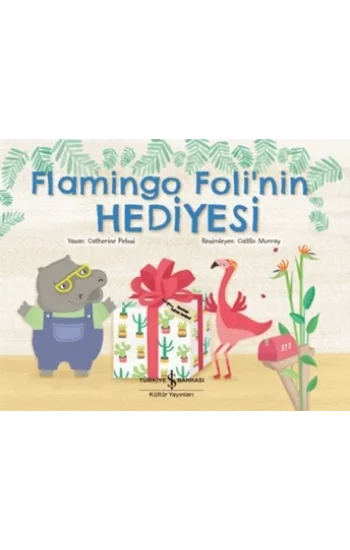 Flamingo Folinin Hediyesi