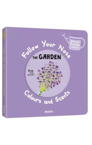 Follow Your Nose: Garden (Colours and Scents)