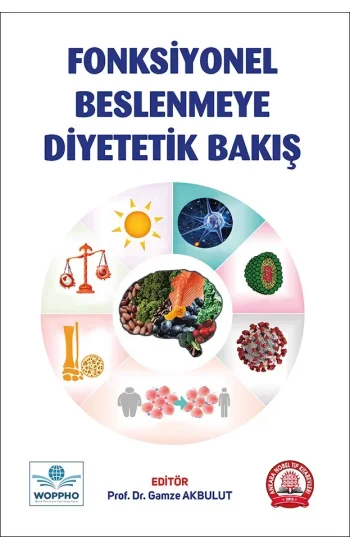 Fonksiyonel Beslenmeye Diyetetik Bakış