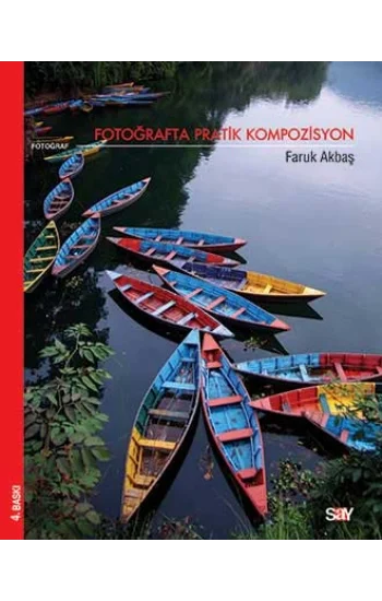 Fotoğrafta Pratik Kompozisyon