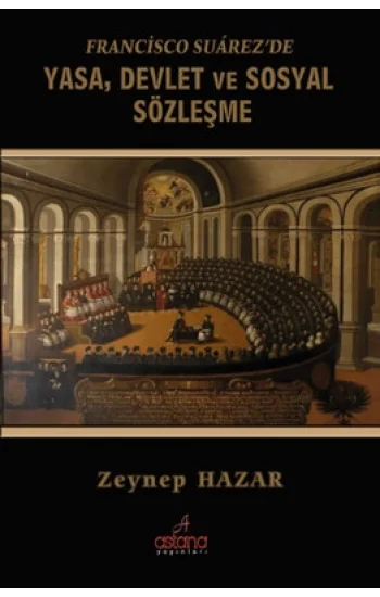 Francisco Suarezde Yasa Devlet Ve Sosyal Sözleşme