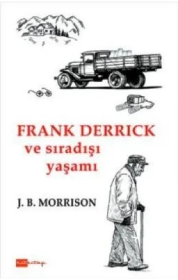 Frank Derrick ve Sıradışı Yaşamı