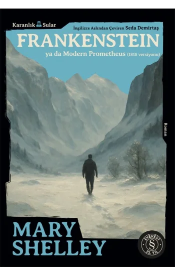 Frankenstein  ya da  Modern Prometheus (1818 Versiyonu)