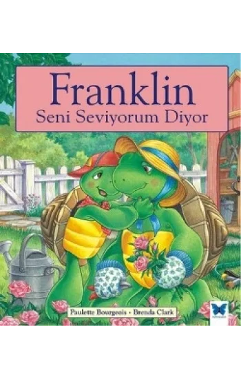 Franklin Seni Seviyorum Diyor