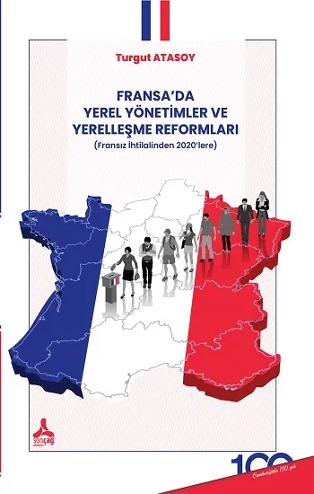 Fransada Yerel Yönetimler ve Yerelleşme Reformları