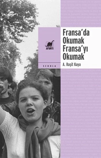 Fransada Okumak, Fransayı Okumak