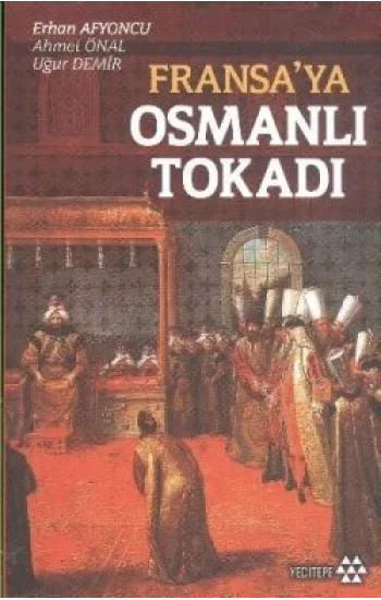 Fransaya Osmanlı Tokadı