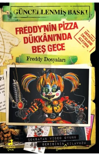 Freddy’nin Pizza Dükkanı’nda Beş Gece: Freddy Dosyaları