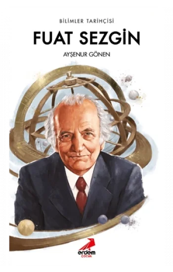 Fuat Sezgin - Bilimler Tarihçisi