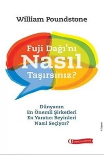 Fuji Dağını Nasıl Taşırsınız?