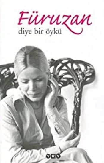 Füruzan Diye Bir Öykü