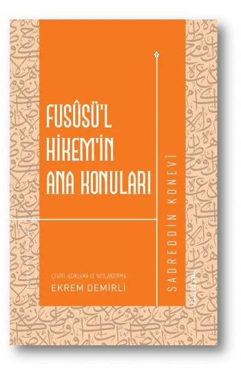 Fusüsü’l Hikem’in Ana Konuları