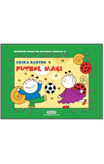 Futbol Maçı 27 - Uğurböceği Sevecen ile Salyangoz Tomurcuk