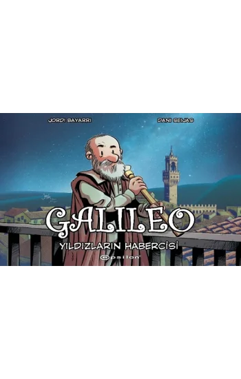 Galileo: Yıldızların Habercisi