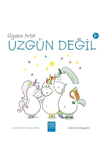 Gaston Artık Üzgün Değil