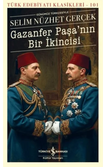GAZANFER PAŞA’NIN BİR İKİNCİSİ