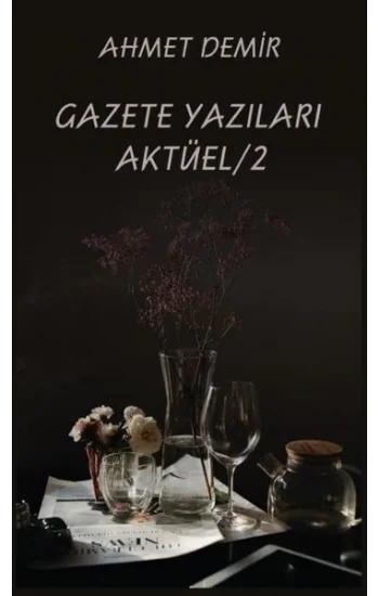 Gazete Yazıları Aktüel - 2