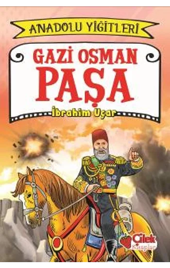 Gazi Osman Paşa - Anadolu Yiğitleri 4