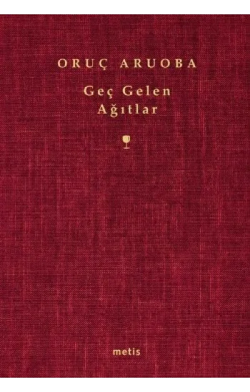 Geç Gelen Ağıtlar