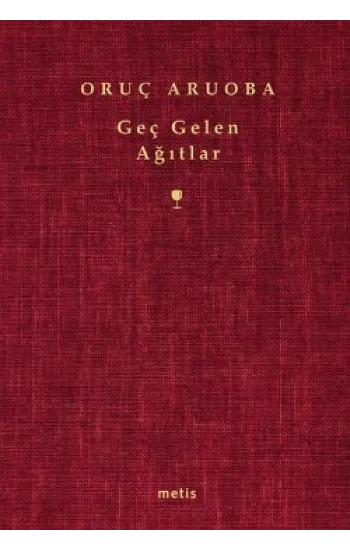 Geç Gelen Ağıtlar