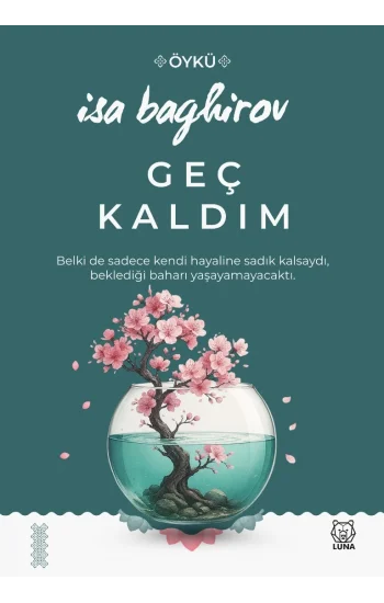 Geç Kaldım