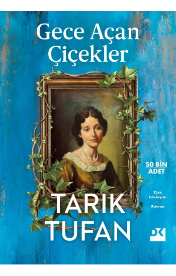 Gece Açan Çiçekler