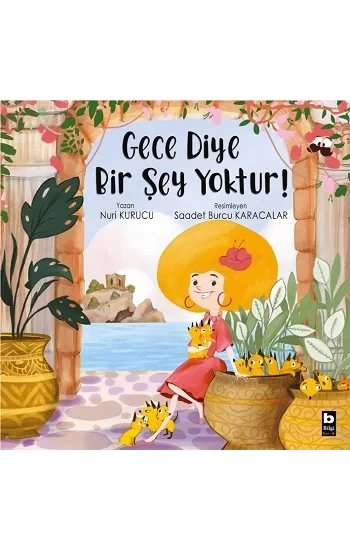 Gece Diye Bir Şey Yoktur!