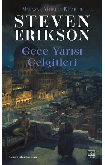 Gece Yarısı Gelgitleri / Malazan Yitikler Kitabı 5
