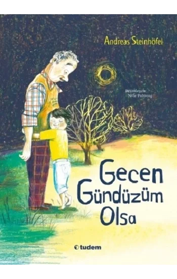 Gecen Gündüzüm Olsa
