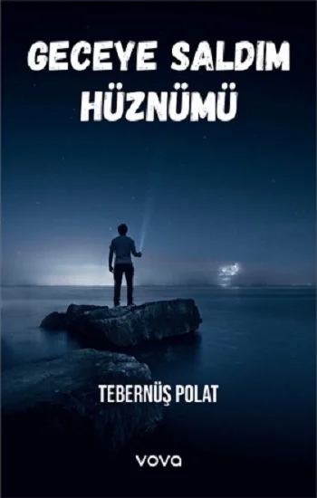 Geceye Saldım Hüznümü