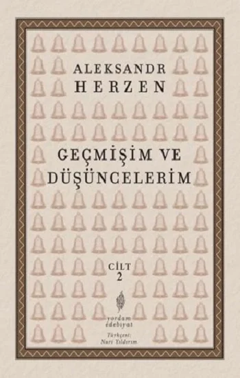 Geçmişim Ve Düşüncelerim Cilt II