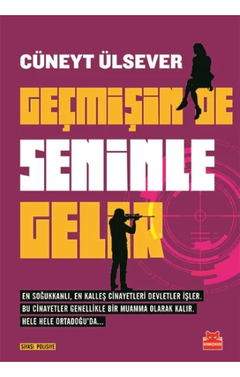 Geçmişin De Seninle Gelir