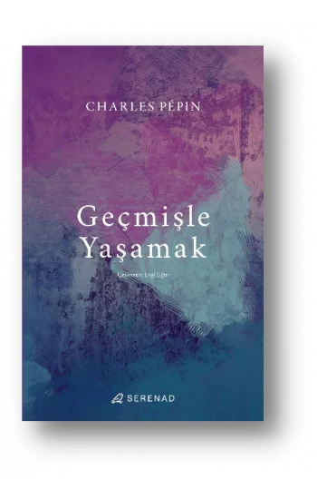 Geçmişle Yaşamak