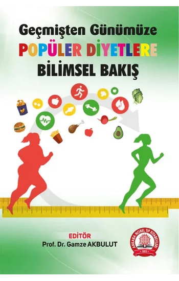 Geçmişten Günümüze Popüler Diyetlere Bilimsel Bakış