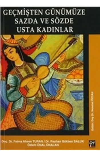 Geçmişten Günümüze Sazda ve Sözde Usta Kadınlar