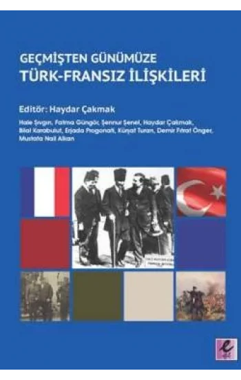 Geçmişten Günümüze Türk-Fransız İlişkileri