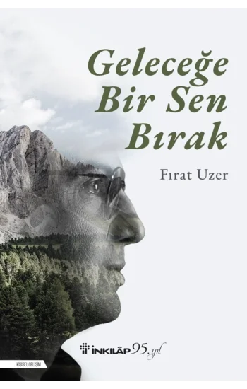 Geleceğe Bir Sen Bırak