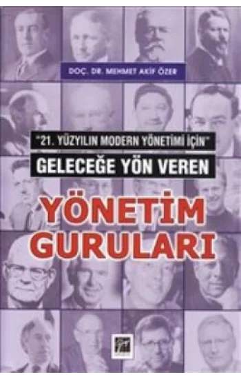 Geleceğe Yön Veren Yönetim Guruları