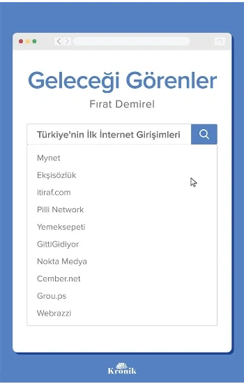 Geleceği Görenler - Türkiyenin İlk İnternet Girişimleri