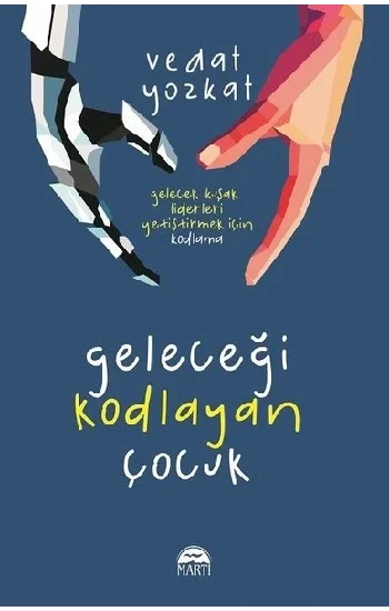 Geleceği Kodlayan Çocuk