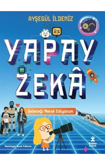 Geleceği Merak Ediyorum - Yapay Zeka